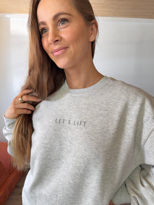 Let's Lift - Crew Sweatshirt